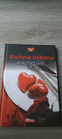 Kuchnia miłosna - Afrodyzjaki