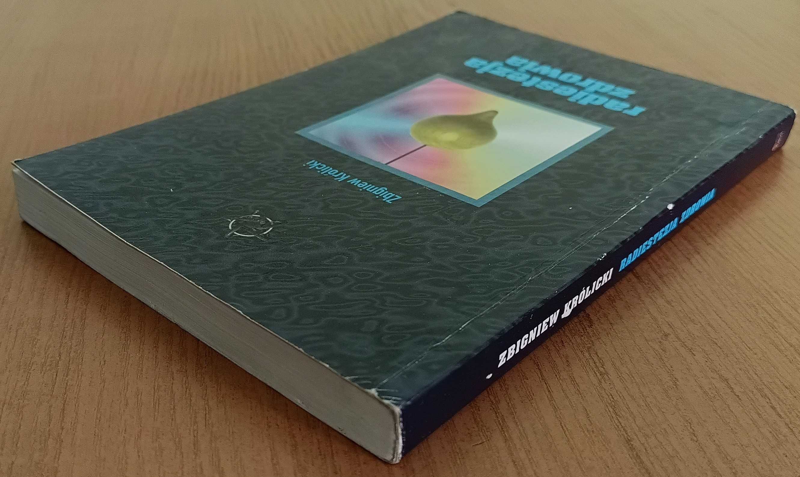 Zbigniew Królicki "Radiestezja zdrowia" wydanie 1