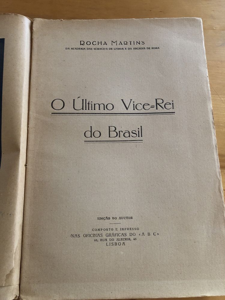 O Último Vice-Rei do Brazil” de Rocha Martins