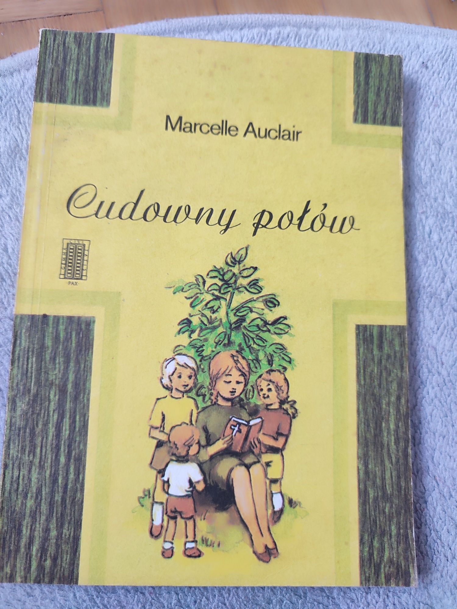 Książka Cudowny połów 1984 PRL Marcelle Auclair