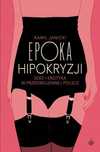 Epoka Hipokryzji, Janicki Kamil 18815A01252Ks