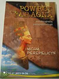 Powrót Faraona ,autobiografia parapsychologa M.Pierepielicyn 1998
