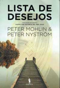 14327

Lista de Desejos
de Peter Mohlin e Peter Nyström