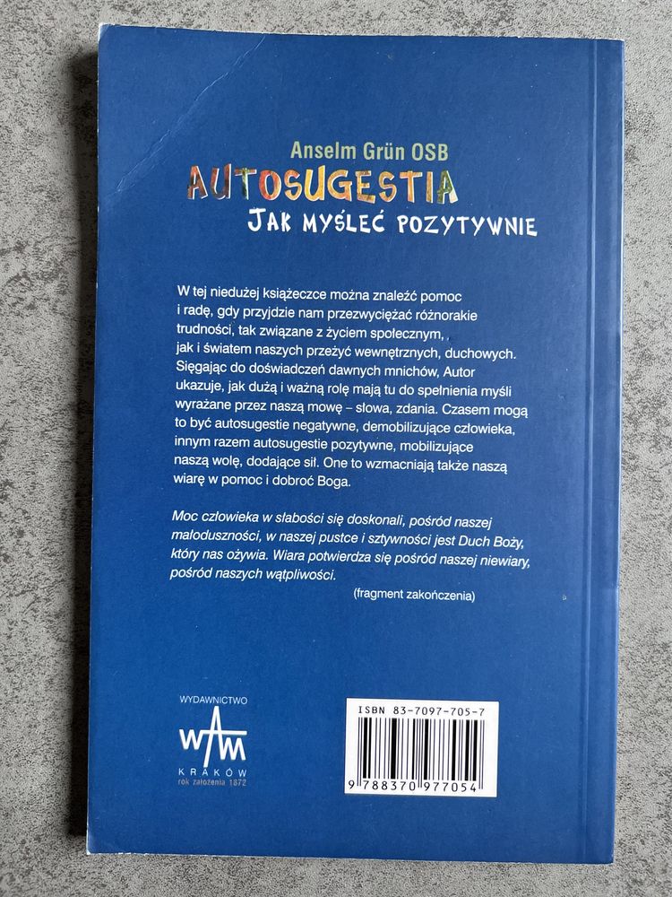 Autosugestia Jak Myśleć Pozytywnie Anselm Grun OSB