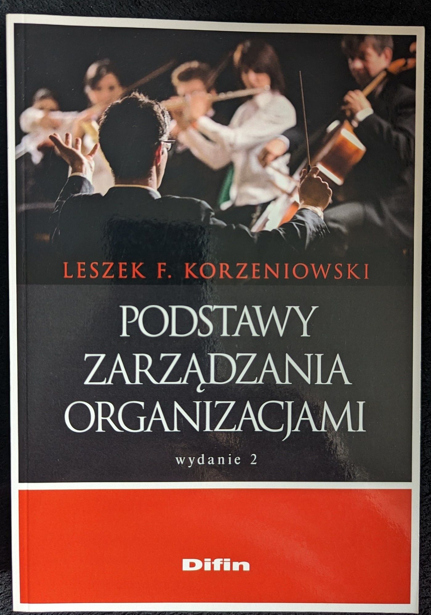 Podstawy zarządzania organizacjami. L.F. Korzeniowski