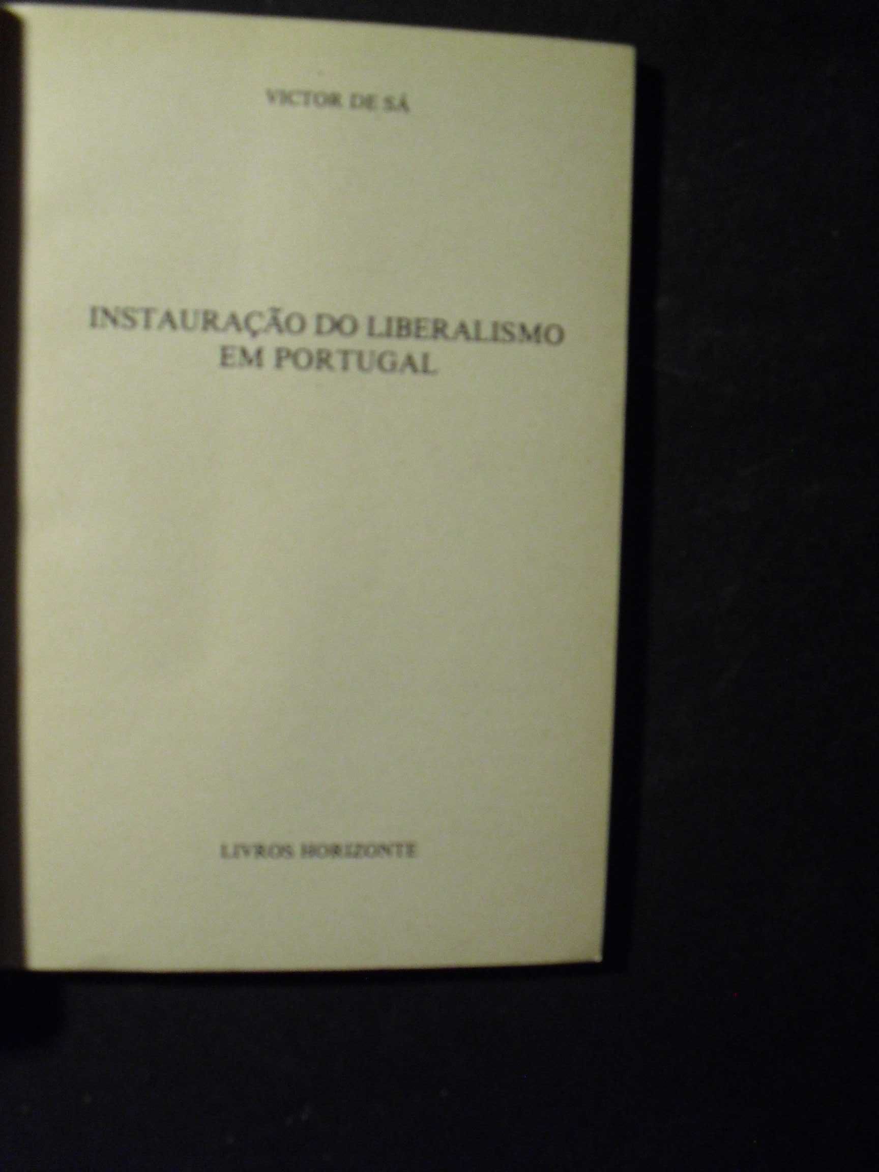 Sá (Victor de);Instauração do Liberalismo e Portugal