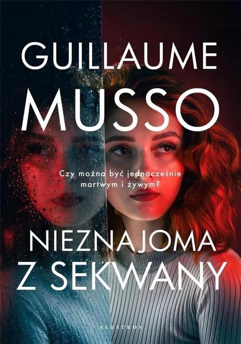 Nieznajoma z Sekwany 2022 Albatros Guillaume Musso