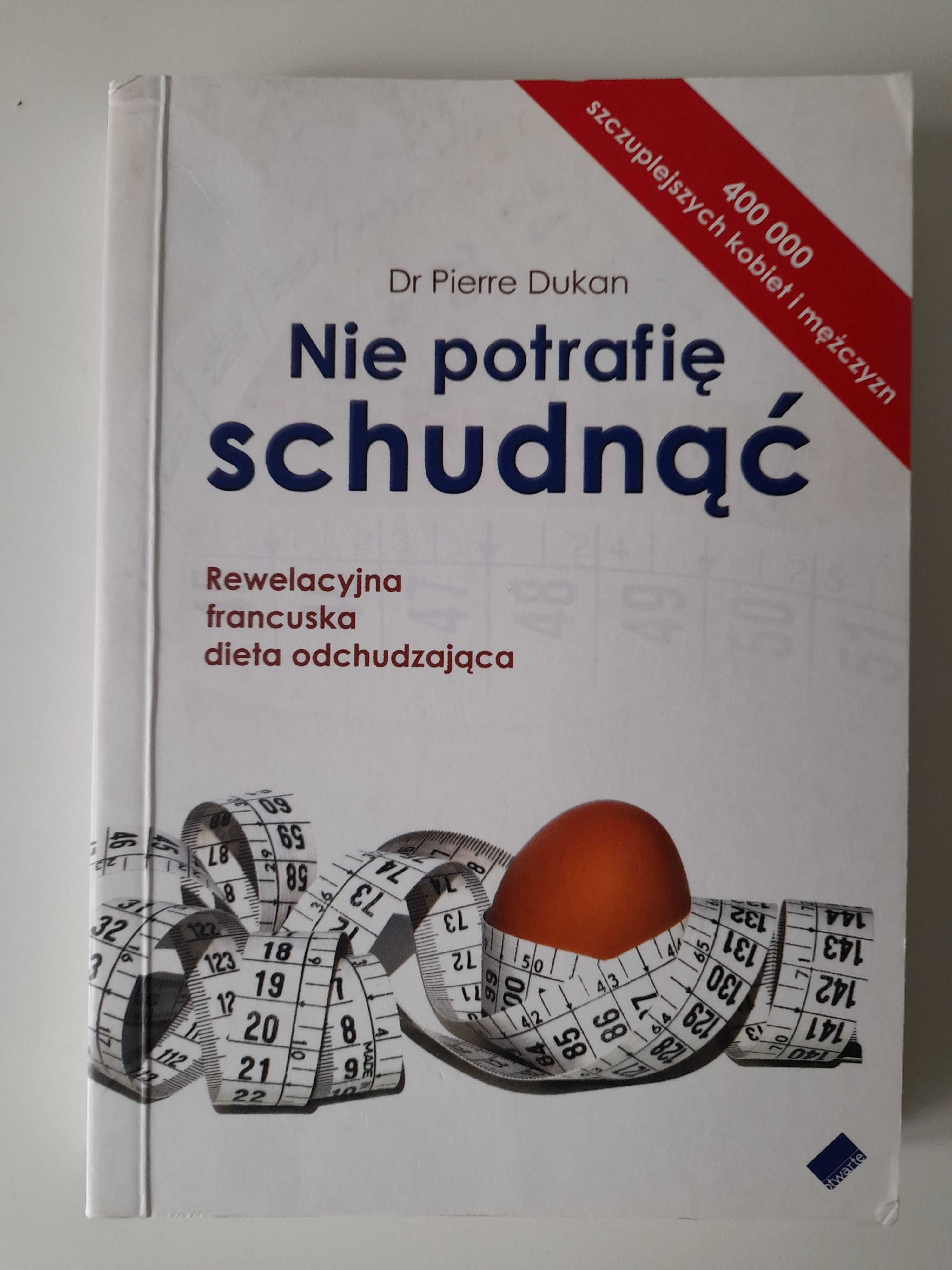 Nie potrafię schudnąć Pierre Dukan