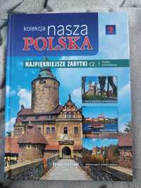 Kolekcja Nasza Polska - Najpiękniejsze Zabytki cz.I