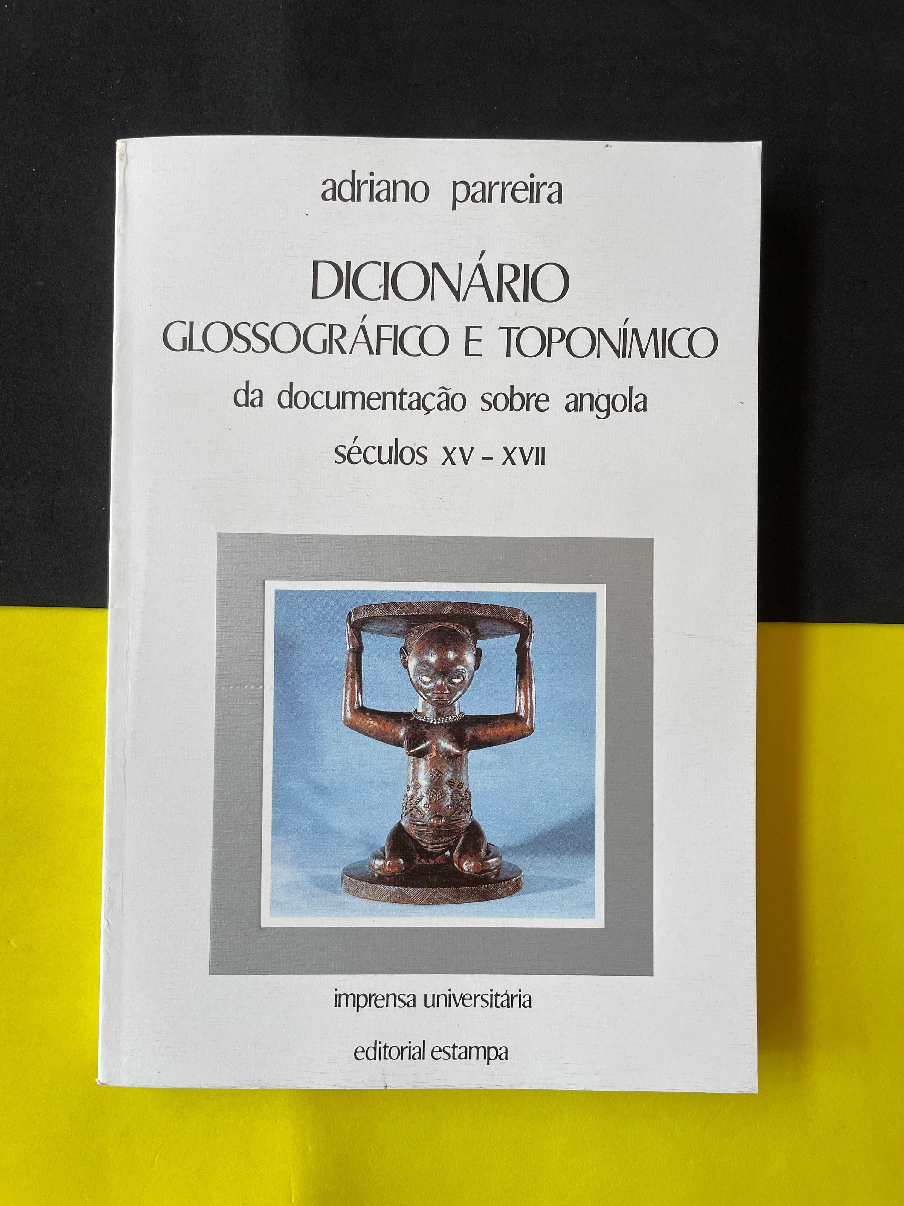 Dicionário Glossográfico e Toponímico da Doc. Portuguesa sobre Angola