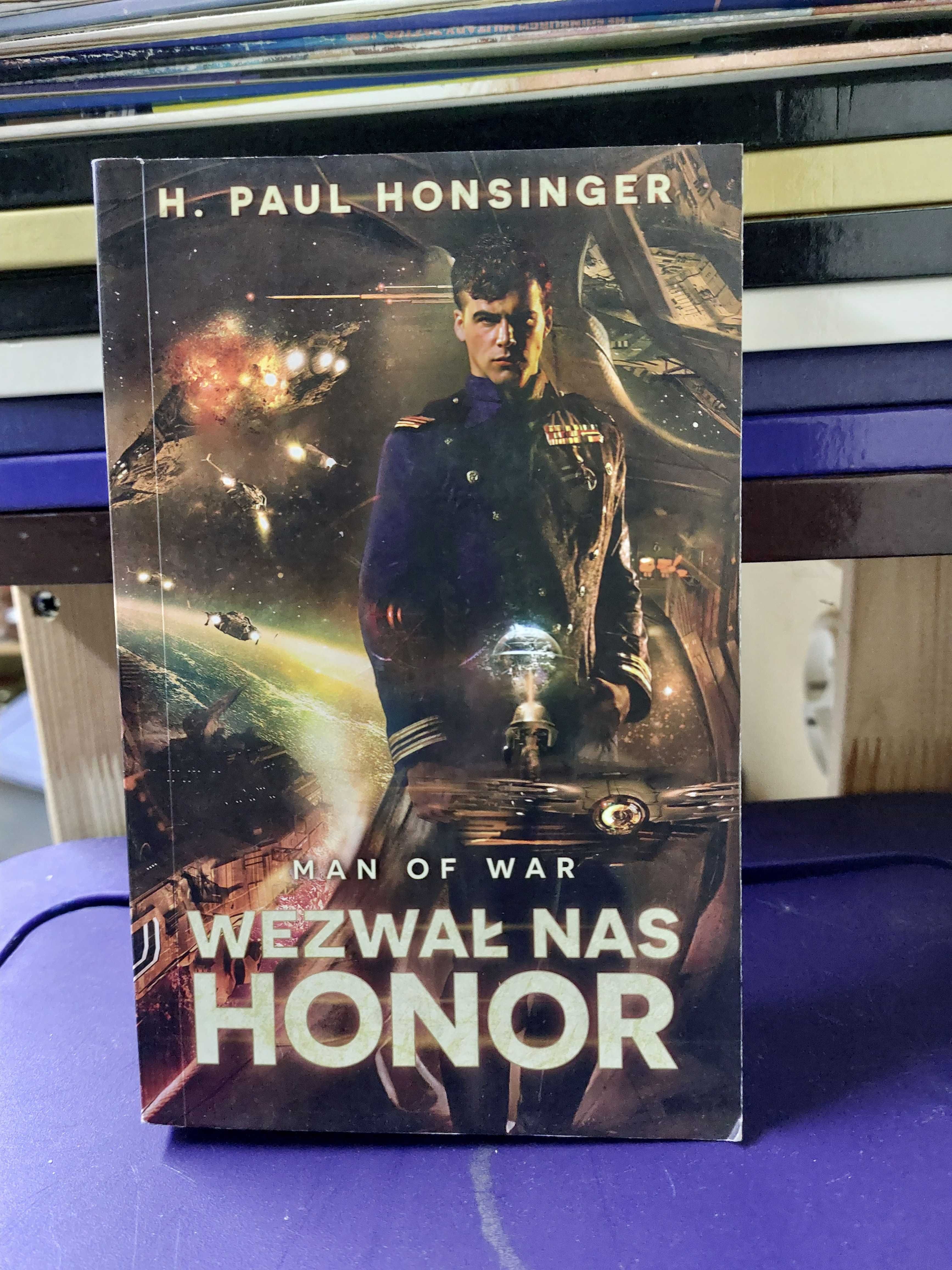H. Paul Honsinger, Wezwał  nas honor
