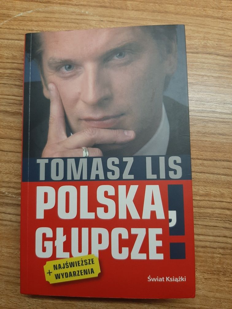 Tomasz Lis, Polska Głupcze (LSDP2)