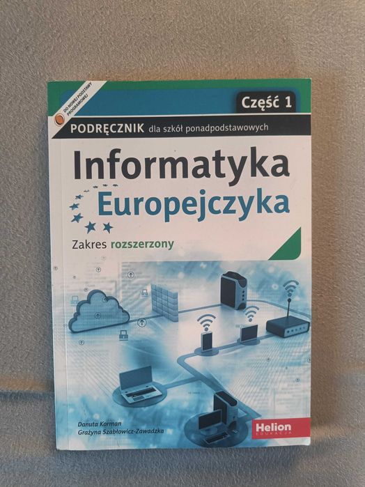 Informatyka Europejczyka Podręcznik część 1 Zakres rozszerzony