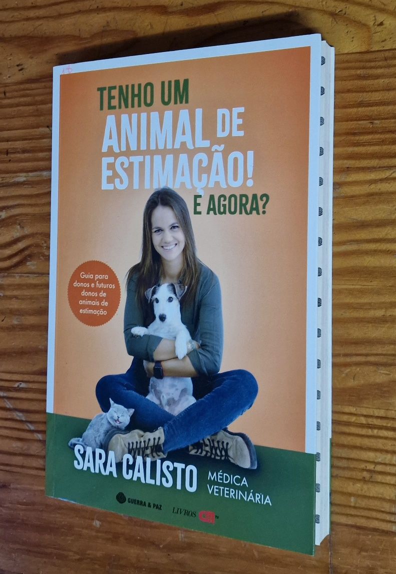 "Tenho um Animal de Estimação! E Agora?" da autoria de Sara Calisto