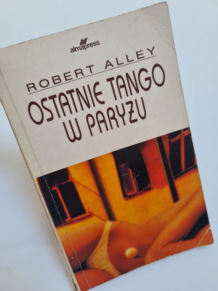 Ostatnie tango w Paryżu - Robert Alley