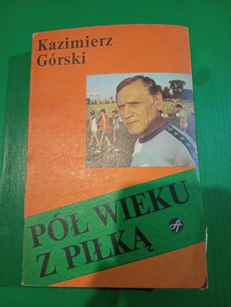 Książka Kazimierz Górski,piłka nożna PZPN
