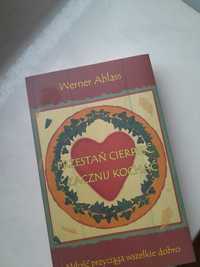 Książka przestań cierpieć zacznij kochać Werner Ablass