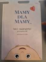 Mamy dla mamy tom II macierzyństwo