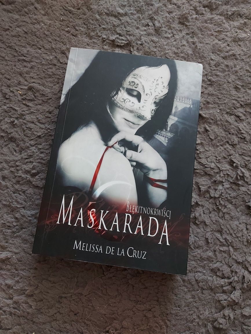 Melissa de la Cruz - Błekitnokrwiści. Maskarada