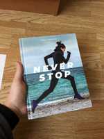 Книга "Never stop" - Марі Карачина
