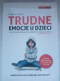 Trudne emocje u dzieci dr Ross W. Green