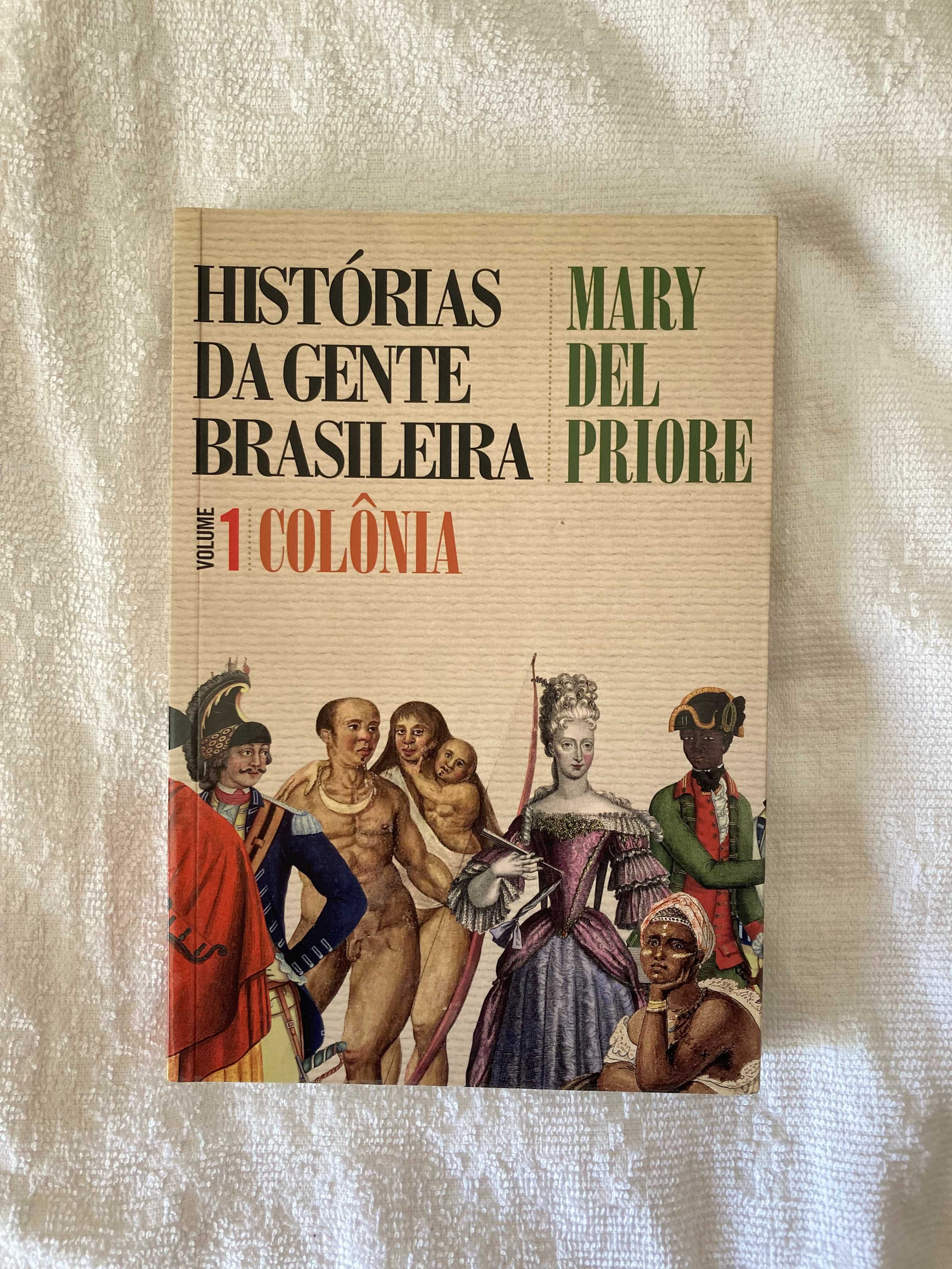 Livro Histórias da Gente Brasileira Vol 1 Colônia