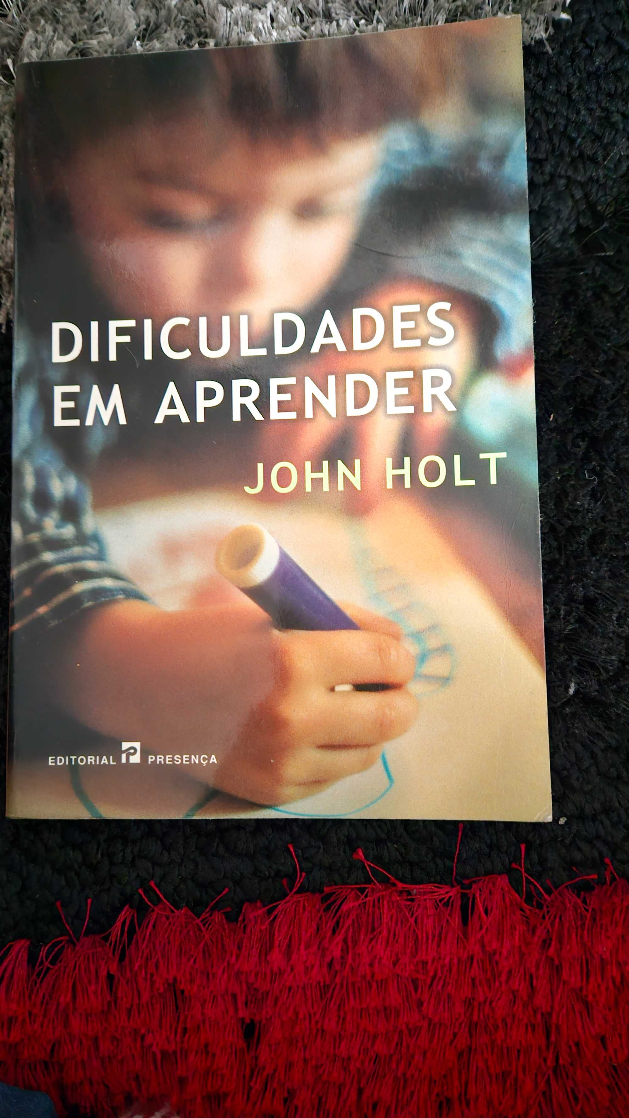 Dificuldades em aprender -John holt