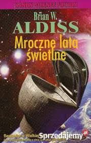 Brian W. Aldiss Mroczne lata świetlne