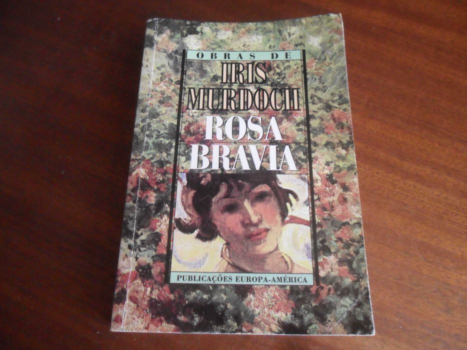 "Rosa Bravia" de Iris Murdch - 1ª Edição de 1996