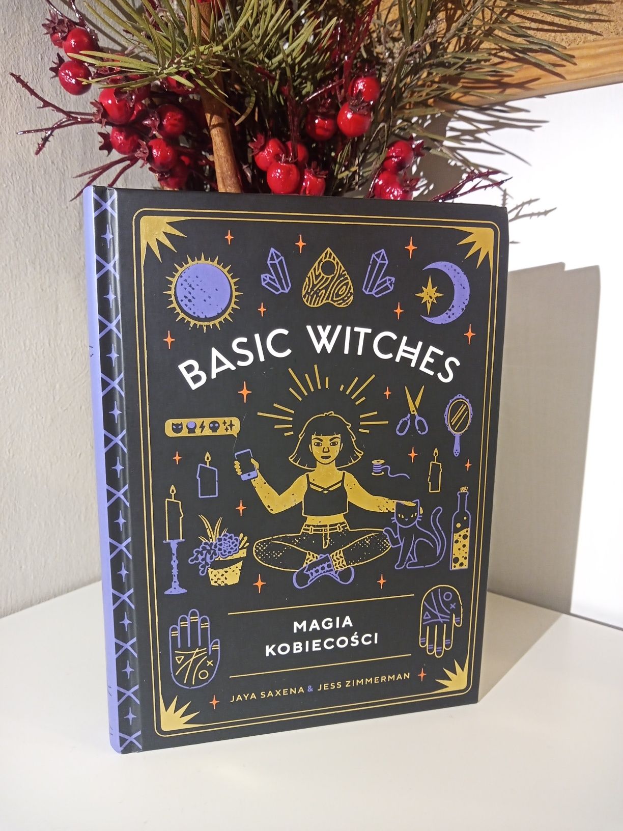 Basic Witches - Jaya Saxena i Jess Zimmerman