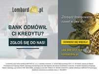 Pożyczka pod zastaw złota, elektroniki i innych wartościowych rzeczy!