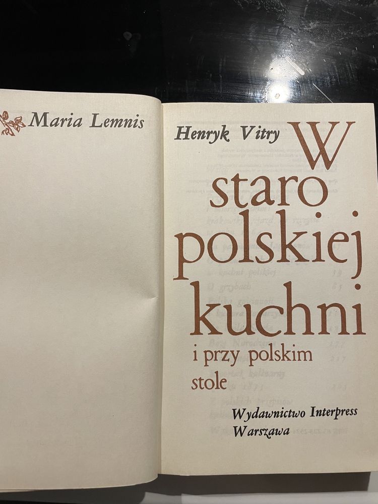 Letnia i Vitry - W staropolskiej kuchni i przy polskim stole