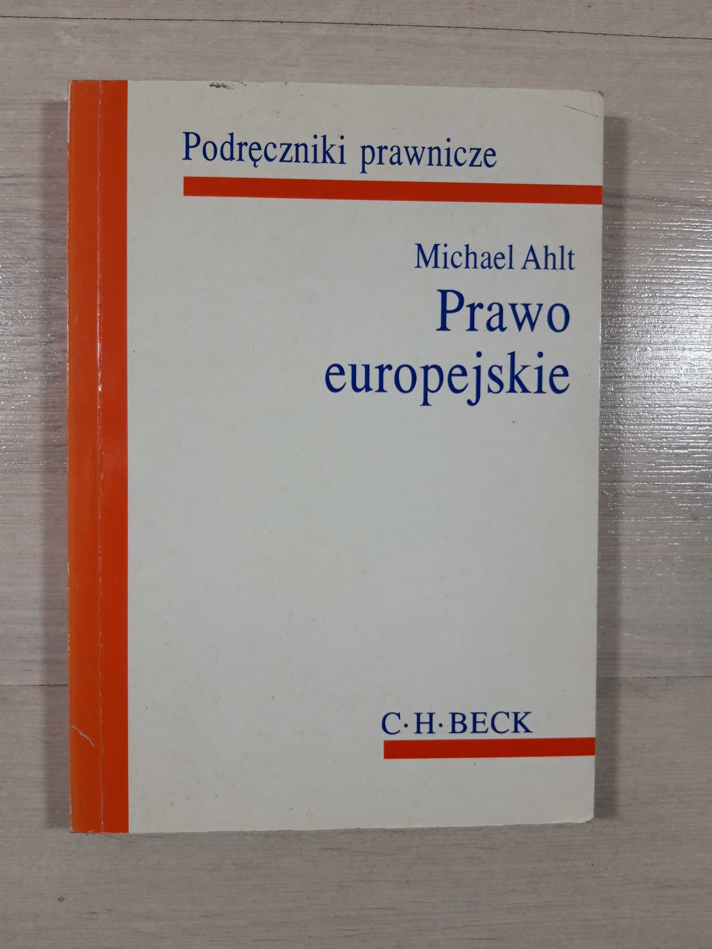 Prawo europejskie Ahtl C H BECK  (RABATY!)