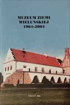 Wieluń. Muzeum Ziemi Wieluńskiej. Gratisy.Ożarów.