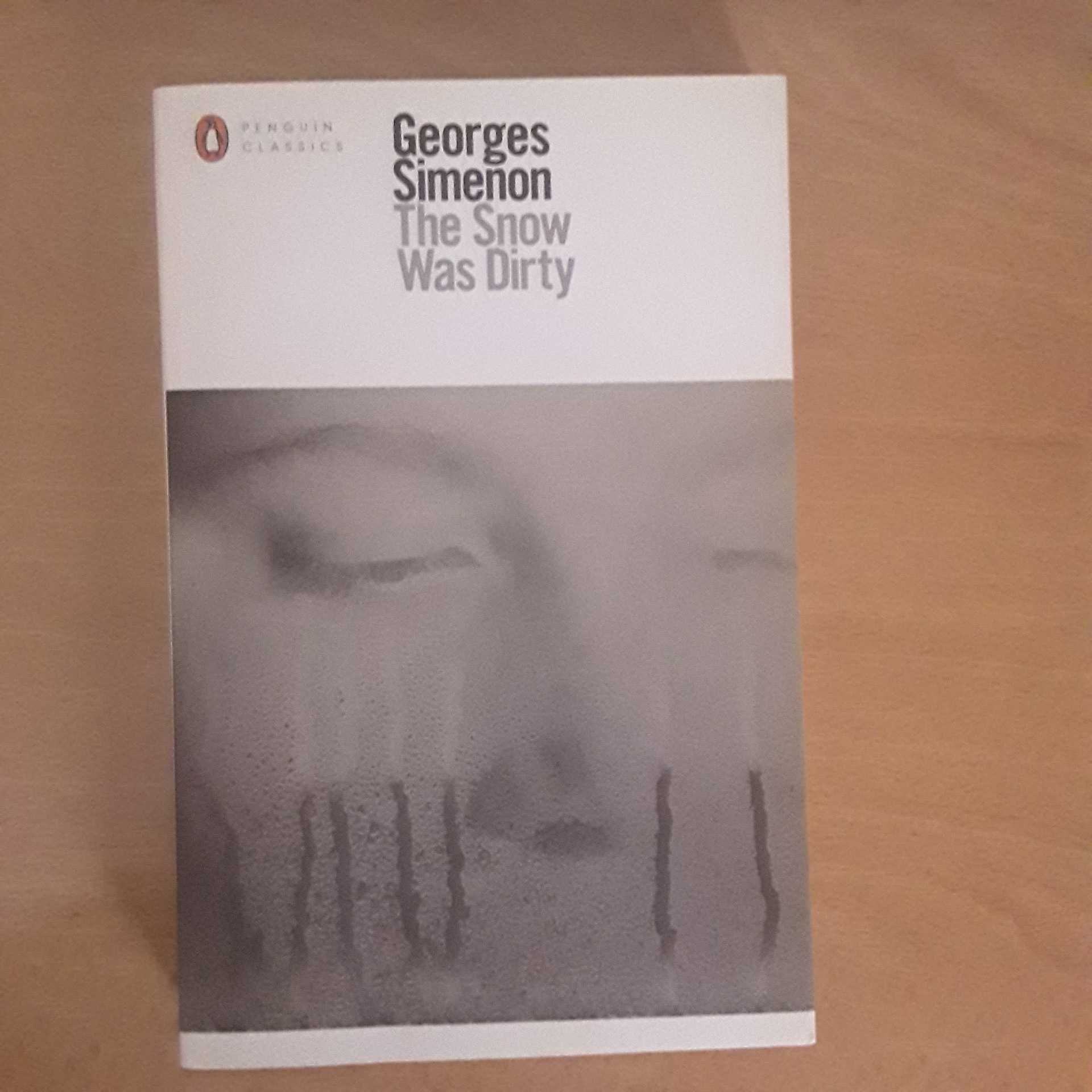 The Snow Was Dirty [Livro em inglês] Georges Simenon