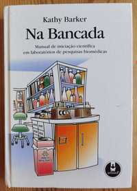 Na Bancada -Manual de iniciação científica em laboratórios