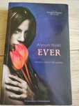"Ever"   Alyson Noël