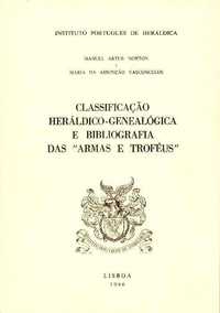 Classificação heráldico-genealógica e bibliografia das Armas e Troféus