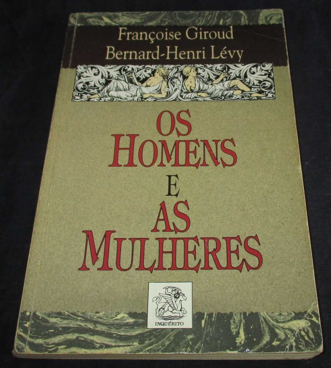 Livro Os Homens e as Mulheres Françoise Giroud e Bernard-Henri Lévy