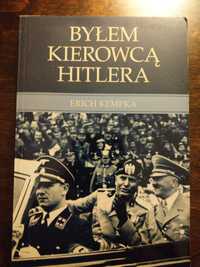 "Byłem kierowcą Hitlera" Erich Kempka