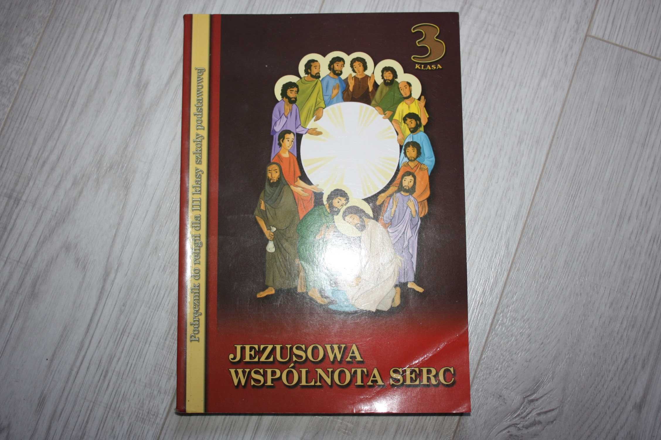 Jezusowa wspólnota serc Religia klasa 3