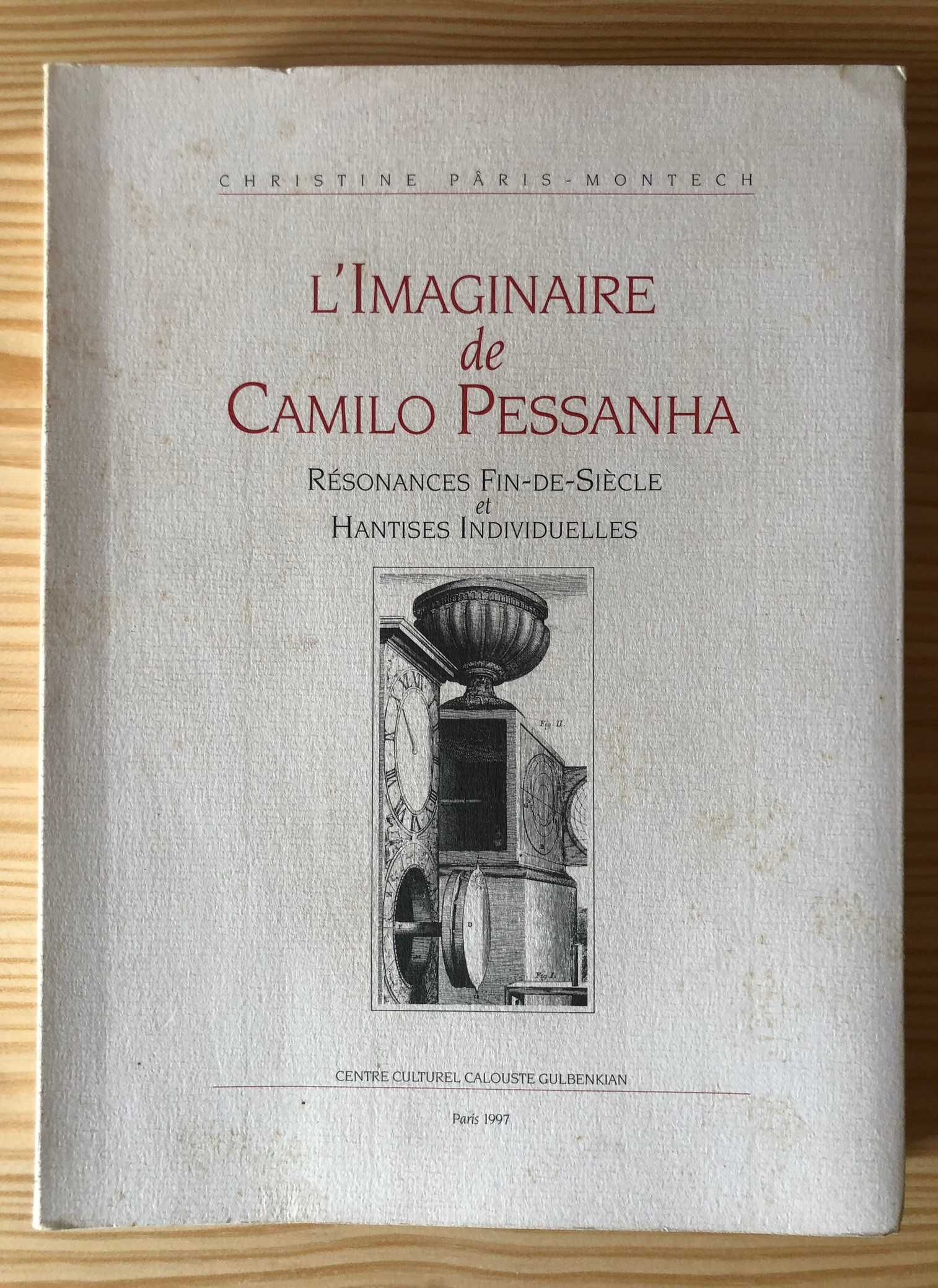 L'Imaginaire de Camilo Pessanha - Christine Pâris-Montech