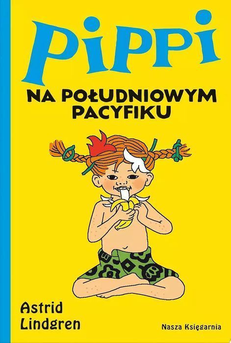 Pippi Na Południowym Pacyfiku  Astrid Lindgren