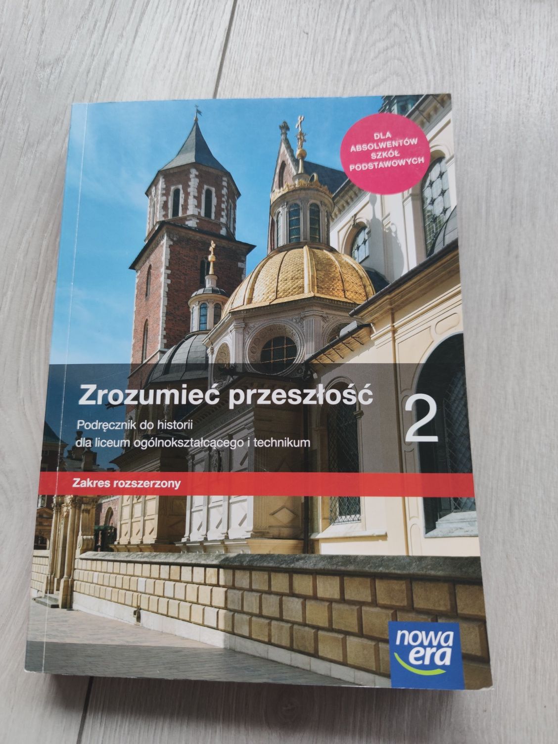 Zrozumieć przeszłość 2. Historia zakres rozszerzony.