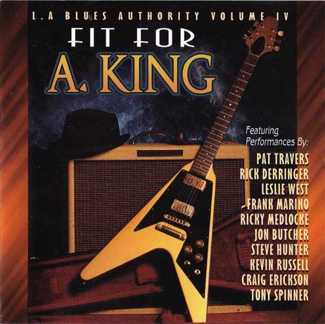 Продаю CD Fit For A. King (L.A. Blues Authority Volume IV) – 1993