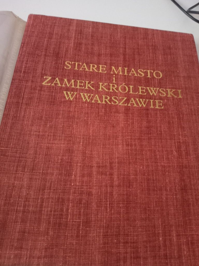 Stare Miasto i Zamek Królewski w Warszawie Praca zbiorowa