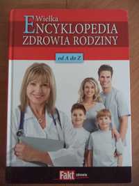 Wielka encyklopedia zdrowia rodziny od A do Z G. Maruccio