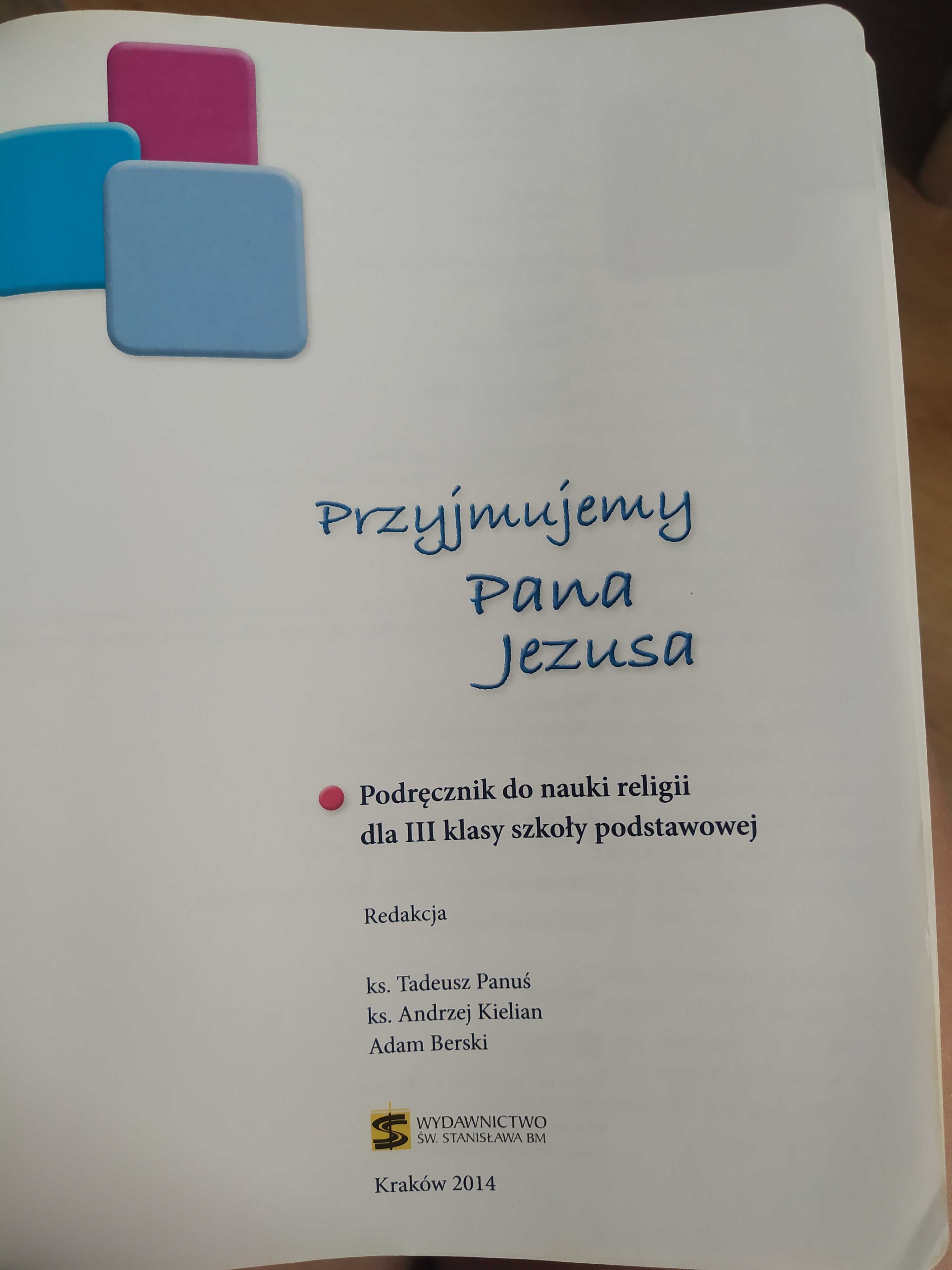 Książka do religii przyjmujemy Pana Jezusa klasa 3 Stanisława Bm