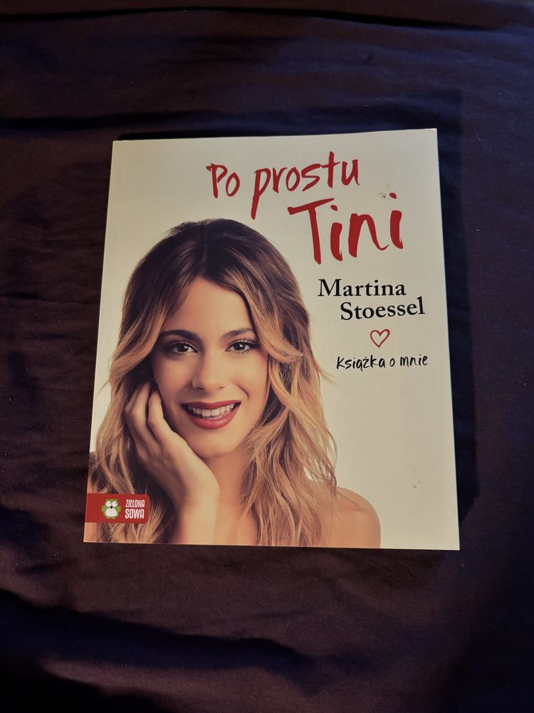 Poprostu Tini Martina Stoessel Ksiazka o mnie