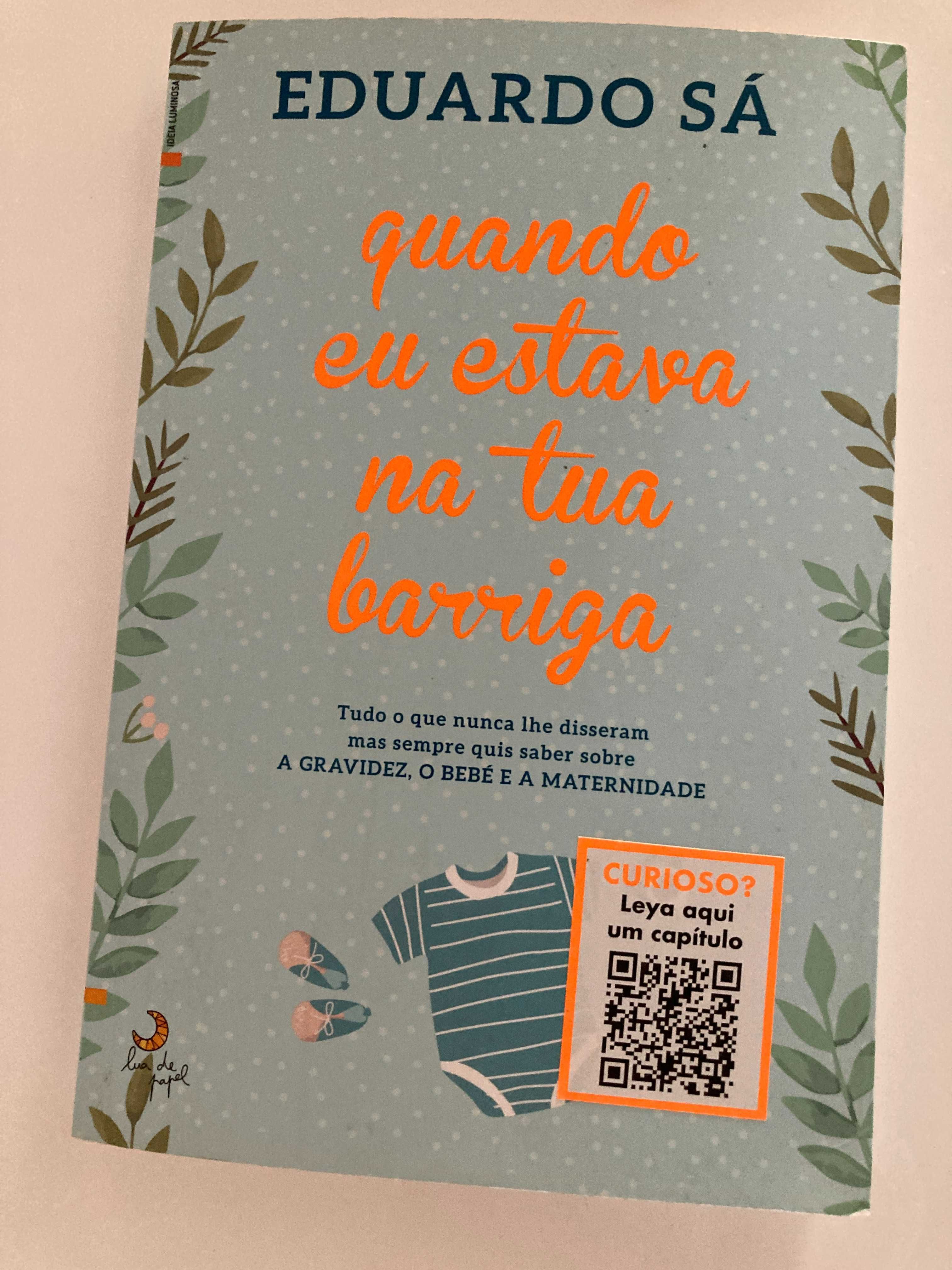 Livro - Quando estavas na Minha Barriga de  Eduardo Sá